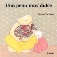 una-pena-muy-dulce-9788484703549