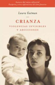Crianza, violencias invisibles y adicciones