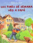 “Los fines de semana veo a papá“, de Martina Baumbach.