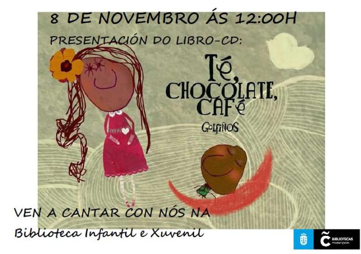 Cartel da presentación do libro-cd Té, chocolate, café