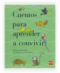Cuentos par aprender a convivir, de B.Ibarrola