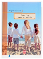 Cuentos para el adiós, de Begoña Ibarrola