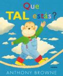 Que tal estás? de Anthony Browne