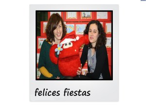 Felices fiestas, Lore, Vero y Beba